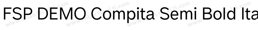 FSP DEMO Compita Semi Bold Italic字体转换
